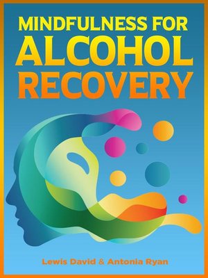 cover image of Mindfulness for Alcohol Recovery